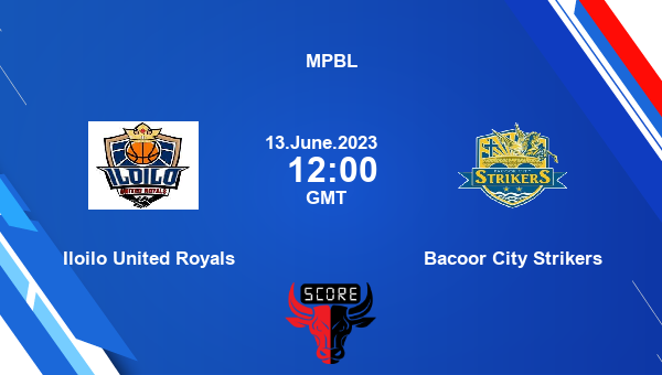 Iloilo United Royals vs Bacoor City Strikers livescore, Match events IUR vs BCS, MPBL, tv info