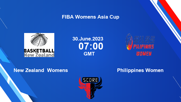 New Zealand Womens vs Philippines Women livescore, Match events NZ-W vs PHI-W, FIBA Womens Asia Cup, tv info