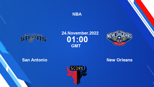 SAS vs NOP, Dream11 Prediction, Fantasy Basketball Tips, Dream11 Team, Pitch Report, Injury Update – NBA