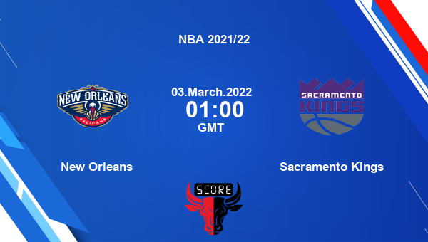 New Orleans vs Sacramento Kings Dream11 Match Prediction | NBA 2021/22 |Team News|