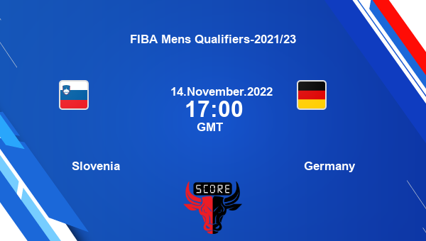 Slovenia vs Germany livescore, Match events SLV vs GER, FIBA Mens Qualifiers-2021/23, tv info