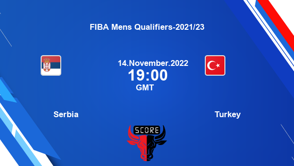 SER vs TUR, Dream11 Prediction, Fantasy Basketball Tips, Dream11 Team, Pitch Report, Injury Update – FIBA Mens Qualifiers-2021/23