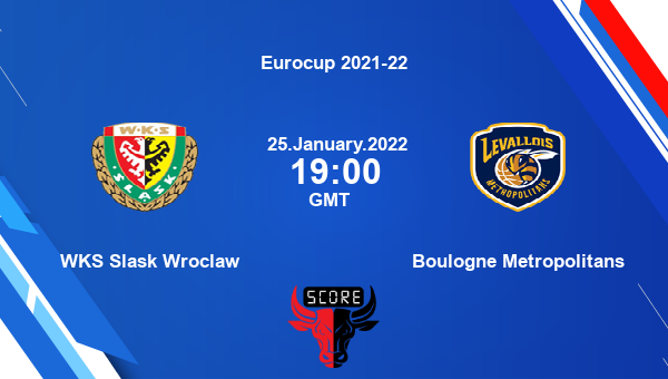 WKS Slask Wroclaw vs Boulogne Metropolitans Dream11 Basketball Match Prediction | Eurocup 2021-22 |Team News|