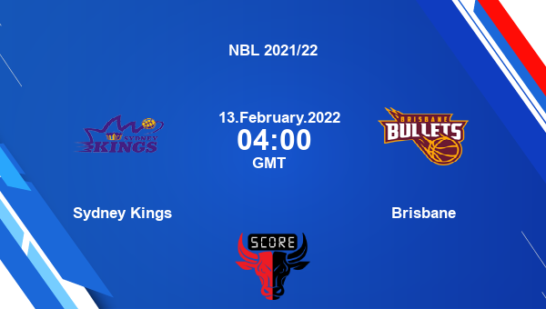 Sydney Kings vs Brisbane livescore, Match events SK vs BB, NBL 2021/22, tv info