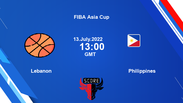 Lebanon vs Philippines livescore, Match events LIB vs PHI, FIBA Asia Cup, tv info