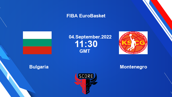 Bulgaria vs Montenegro Dream11 Match Prediction | FIBA EuroBasket |Team News|