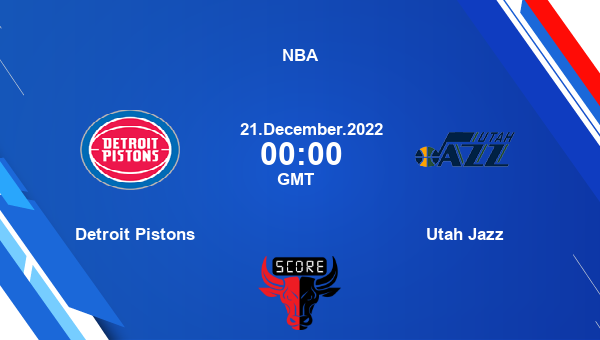 Detroit Pistons vs Utah Jazz livescore, Match events DET vs UTA, NBA, tv info