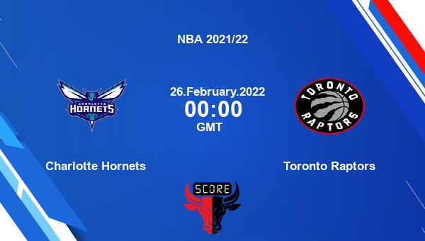 Charlotte Hornets vs Toronto Raptors Dream11 Match Prediction | NBA 2021/22 |Team News|