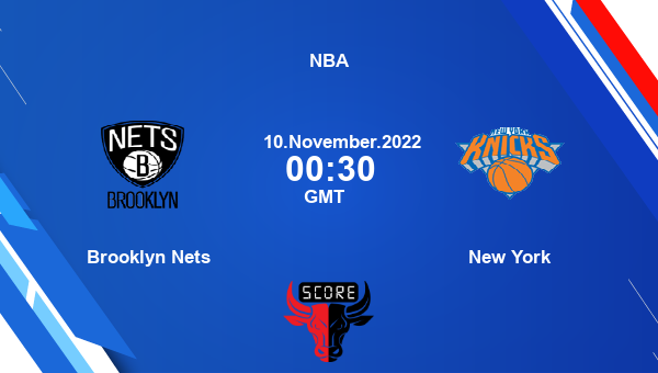 Brooklyn Nets vs New York livescore, Match events BKN vs NYK, NBA, tv info
