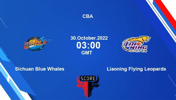 Sichuan Blue Whales vs Liaoning Flying Leopards livescore, Match events SBW vs LFL, CBA, tv info