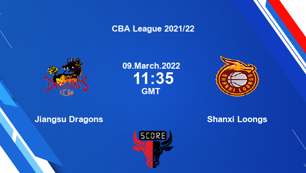 Jiangsu Dragons vs Shanxi Loongs livescore, Match events JD vs SL, CBA League 2021/22, tv info