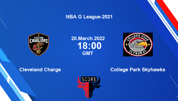 Cleveland Charge vs College Park Skyhawks Dream11 Match Prediction | NBA G League-2021 |Team News|