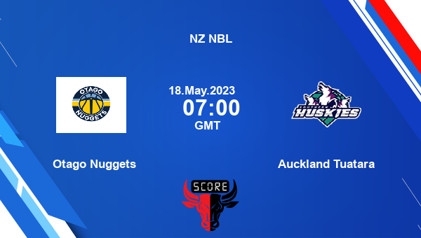 Otago Nuggets vs Auckland Tuatara livescore, Match events ON vs AT, NZ NBL, tv info