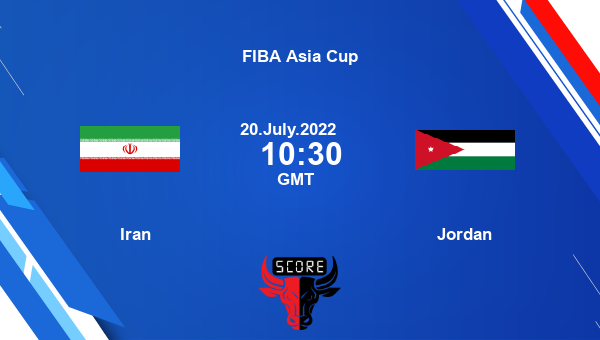Iran vs Jordan livescore, Match events IRI vs JOR, FIBA Asia Cup, tv info