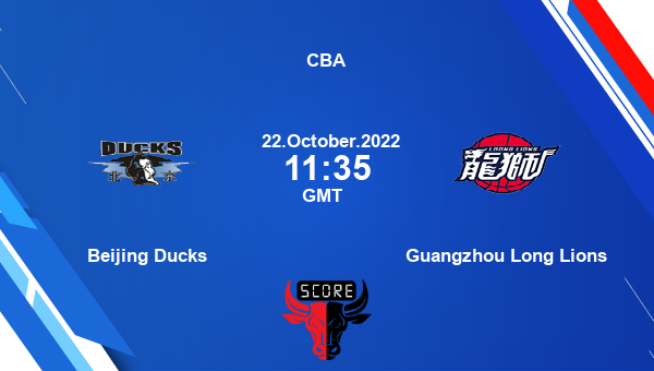 Beijing Ducks vs Guangzhou Long Lions livescore, Match events BD vs GLL, CBA, tv info