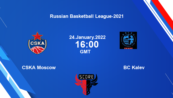 CSKA Moscow vs BC Kalev Dream11 Basketball Match Prediction | Russian Basketball League-2021 |Team News|