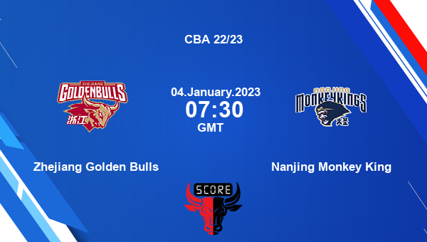 Zhejiang Golden Bulls vs Nanjing Monkey King Dream11 Match Prediction | CBA 22/23 |Team News|