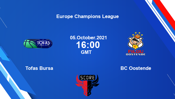 Tofas Bursa vs BC Oostende Dream11 Today Basketball Match Prediction | Europe Champions League |Team News|