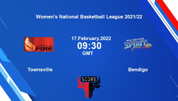 Townsville vs Bendigo livescore, Match events TNF vs BS-W, Women’s National Basketball League 2021/22, tv info