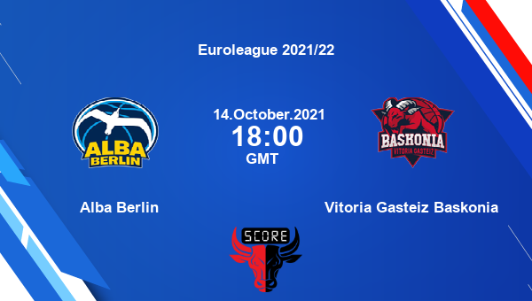 Alba Berlin vs Vitoria Gasteiz Baskonia Dream11 Basketball Prediction | Euroleague 2021/22 |Team News|