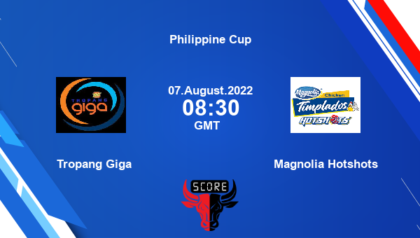 Tropang Giga vs Magnolia Hotshots livescore, Match events TPG vs MAG, Philippine Cup, tv info