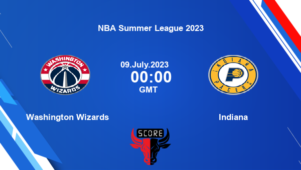 WAS vs IND, Dream11 Prediction, Fantasy Basketball Tips, Dream11 Team, Pitch Report, Injury Update – NBA Summer League 2023