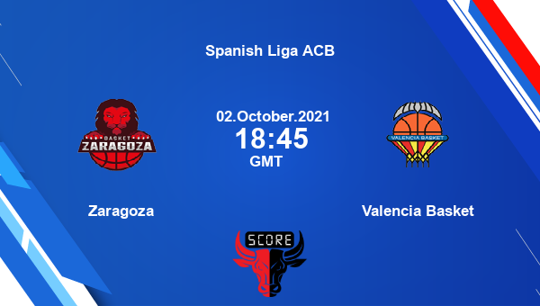 Zaragoza vs Valencia Basket Dream11 Basketball Prediction | Spanish Liga ACB |Team News|