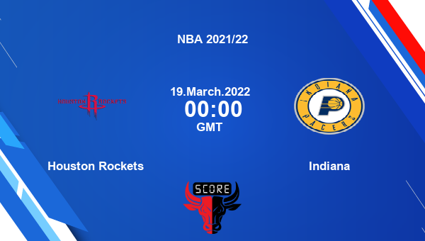 Houston Rockets vs Indiana livescore, Match events HOU vs IND, NBA 2021/22, tv info