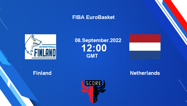 Finland vs Netherlands Dream11 Match Prediction | FIBA EuroBasket |Team News|