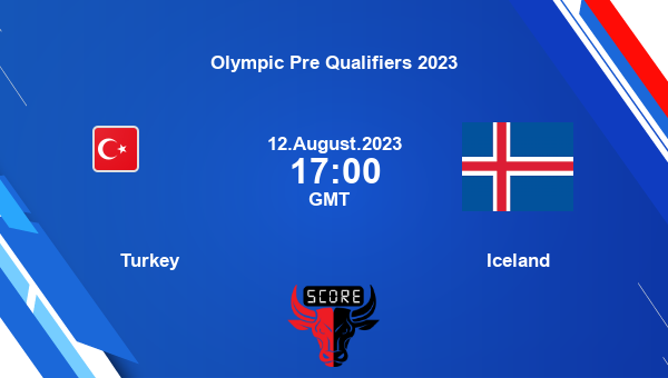 TUR vs ISL, Fantasy Prediction, Fantasy Basketball Tips, Fantasy Team, Pitch Report, Injury Update – Olympic Pre Qualifiers 2023