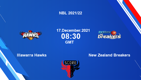 Illawarra Hawks vs New Zealand Breakers Dream11 Match Prediction | NBL 2021/22 |Team News|