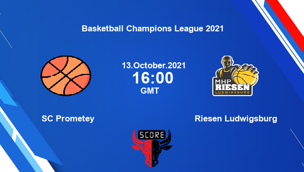 SC Prometey vs Riesen Ludwigsburg Dream11 Today Basketball Match Prediction | Basketball Champions League 2021 |Team News|