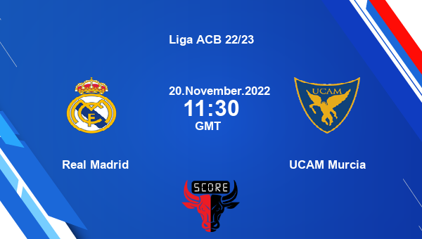Real Madrid vs UCAM Murcia livescore, Match events RM vs UM, Liga ACB 22/23, tv info