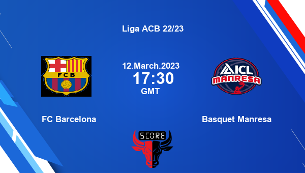 FC Barcelona vs Basquet Manresa livescore, Match events BAR vs MAN, Liga ACB 22/23, tv info