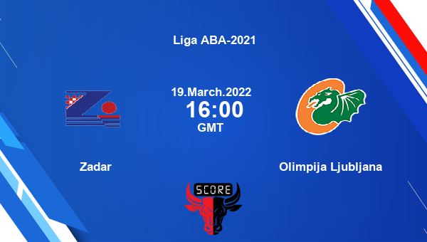 Zadar vs Olimpija Ljubljana livescore, Match events ZDR vs LJU, Liga ABA-2021, tv info