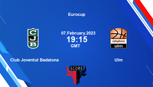 Club Joventut Badalona vs Ulm livescore, Match events CJB vs ULM, Eurocup, tv info