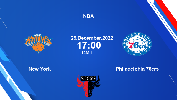 New York vs Philadelphia 76ers livescore, Match events NYK vs PHI, NBA ...