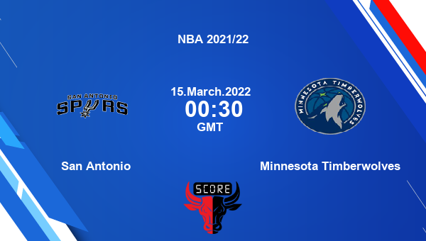 San Antonio vs Minnesota Timberwolves livescore, Match events SAS vs MIN, NBA 2021/22, tv info