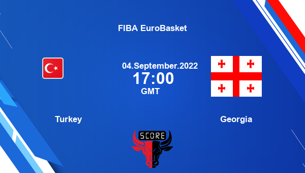 Turkey vs Georgia Dream11 Match Prediction | FIBA EuroBasket |Team News|