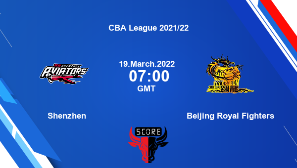 Shenzhen vs Beijing Royal Fighters livescore, Match events SA vs BRF, CBA League 2021/22, tv info