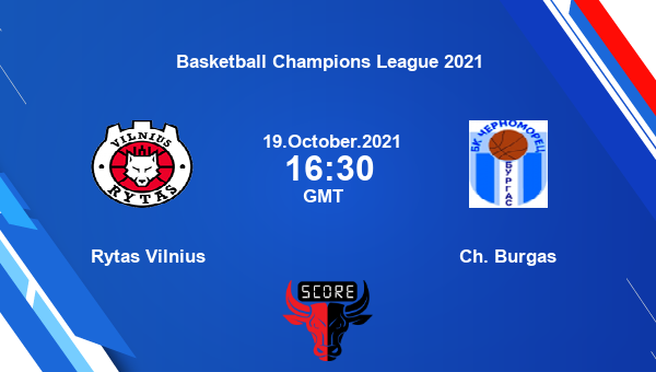 Rytas Vilnius vs Ch. Burgas Dream11 Basketball Prediction | Basketball Champions League 2021 |Team News|