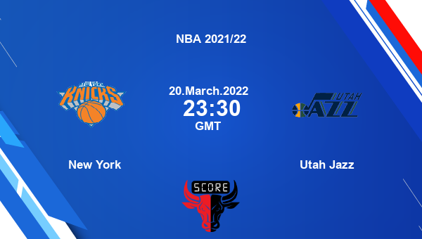 New York vs Utah Jazz livescore, Match events NYK vs UTA, NBA 2021/22, tv info