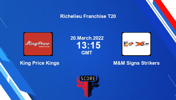 KPK vs MMSS live score , King Price Kings vs M&M Signs Strikers live Match 5 T20, Richelieu Franchise T20