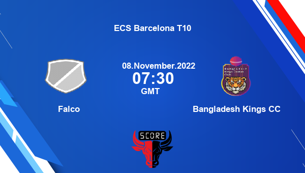 FAL vs KCC live score, Falco vs Bangladesh Kings CC live Match 5 T10, ECS Barcelona T10