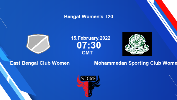 East Bengal Club Women vs Mohammedan Sporting Club Women Match 18 Woman T20 livescore, EBC-W vs MSC-W, Bengal Women’s T20