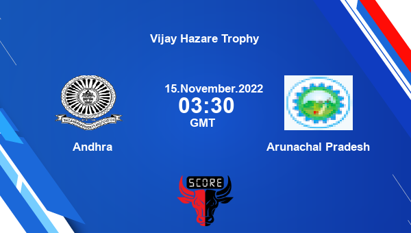 AND vs ARP live score, Andhra vs Arunachal Pradesh live Elite, Group C List A, Vijay Hazare Trophy