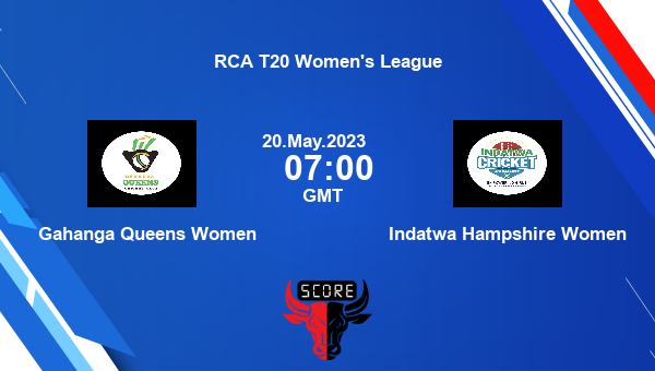 GQ-W vs IH-W live score, Gahanga Queens Women vs Indatwa Hampshire Women live Match 3 T20, RCA T20 Women’s League