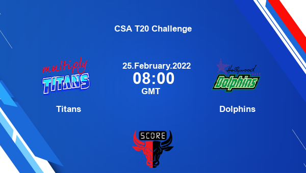 Titans vs Dolphins Semi Final T20 livescore, TIT vs DOL, CSA T20 Challenge