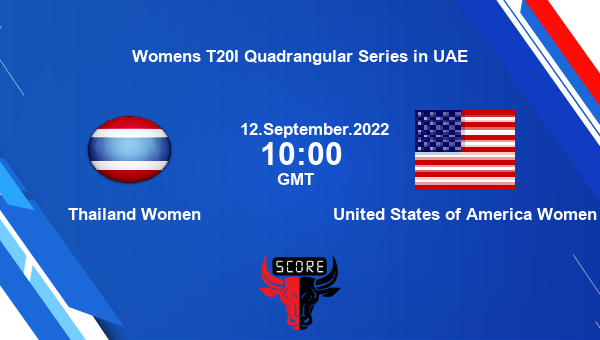 Thailand Women vs United States of America Women Dream11 Match Prediction | Womens T20I Quadrangular Series in UAE |Team News|