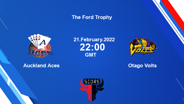 Auckland Aces vs Otago Volts Match 28 List A livescore, AA vs OV, The Ford Trophy